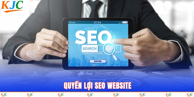 Quyền lợi SEO website